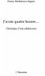 J'AVAIS QUATRE HEURES (eBook, ePUB) - Bild 1