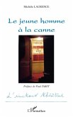Jeune homme a la canne Le (eBook, ePUB) Jeune homme a la canne Le (eBook, ePUB)