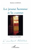 Jeune homme a la canne Le (eBook, ePUB)