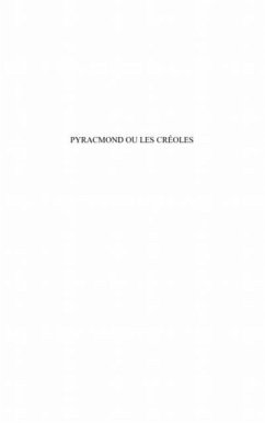 Pyracmond ou les creoles - drame lyrique (eBook, PDF) Pyracmond ou les creoles - drame lyrique (eBook, PDF)