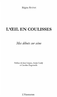 L'oeil en coulisses - mes annees de music-halls a paris - 19 (eBook, ePUB) L'oeil en coulisses - mes annees de music-halls a paris - 19 (eBook, ePUB)