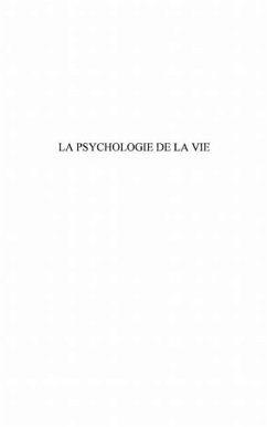 Psychologie de la vie la (eBook, PDF)