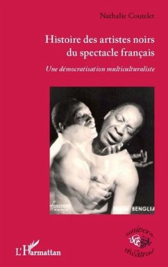Histoire des artistes noirs duspectacle (eBook, PDF) - Nathalie Coutelet
