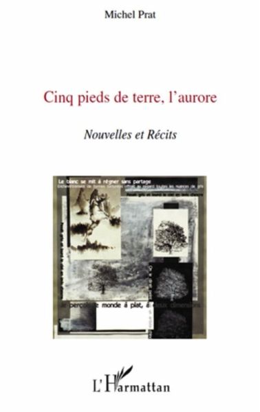 Cinq pieds de terre, l'aurore - nouvelles et recits (eBook, ePUB) Cinq pieds de terre, l'aurore - nouvelles et recits (eBook, ePUB)