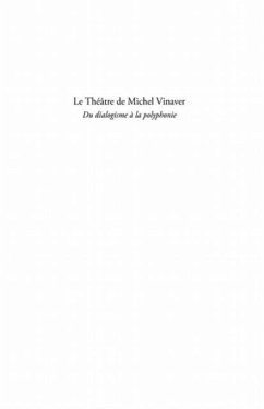Theatre de Michel Vinaver Le du dialogisme a la polyphonie (eBook, PDF)