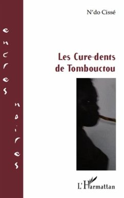 Cure-dents de Tombouctou Les (eBook, PDF)