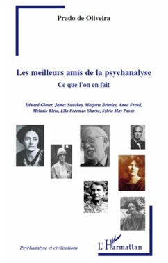 Les meilleurs amis de la psychanalyse - ce que l'on en fait (eBook, ePUB) - Frieda Ekotto, Frieda Ekotto