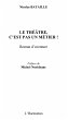 Theatre c'est pas un metier (eBook,... - Bild 1