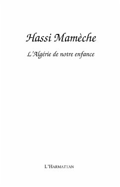 Hassi mamEche - l'algerie de notre enfan (eBook, ePUB)