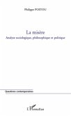 La misEre - analyse sociologique, philosophique et politique (eBook, ePUB)