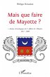 Mais que faire de mayotte ? - analyse... - Bild 1