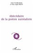 Abecedaire de la poesie surrealiste... - Bild 1