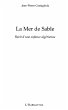 La mer de sable - rAccit d'uneenfance a... - Bild 1