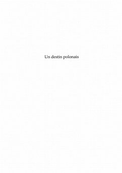 Un destin polonais (eBook, ePUB) Un destin polonais (eBook, ePUB)