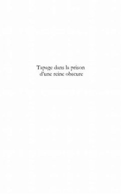 Tapage dans la prison d'une reine obscur (eBook, PDF)