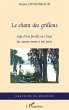 Le chant des grillons - saga d'une... - Bild 1