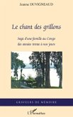 Le chant des grillons - saga d'une famille au congo des anne (eBook, ePUB)