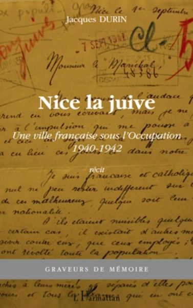 Nice la juive - une ville francaise sous l'occupation 1940-1 (eBook, ePUB)