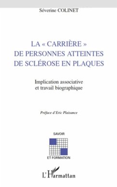 La &quote;carriere&quote; de personnes atteintes de sclerose en plaques (eBook, ePUB) - Severine Colinet, Severine Colinet