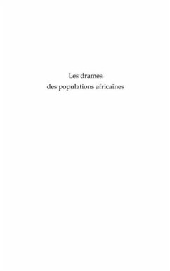 Les drames des populations africaines - dieu est-il absent d (eBook, PDF)