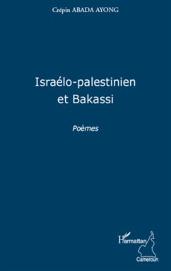 Cover Israelo-palestinien et bakassi- poemes (eBook, ePUB)