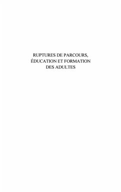 Ruptures de parcours, education et formation des adultes (eBook, ePUB)