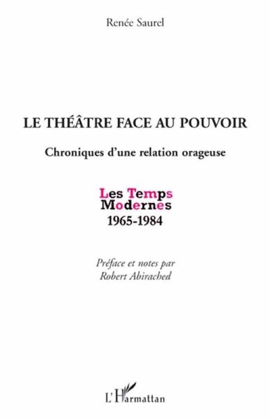 Le theA,tre face au pouvoir - chroniques d'une relation ora (eBook, ePUB)
