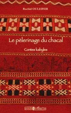 Cover Le pelerinage du chacal : Contes kabyles (eBook, PDF)