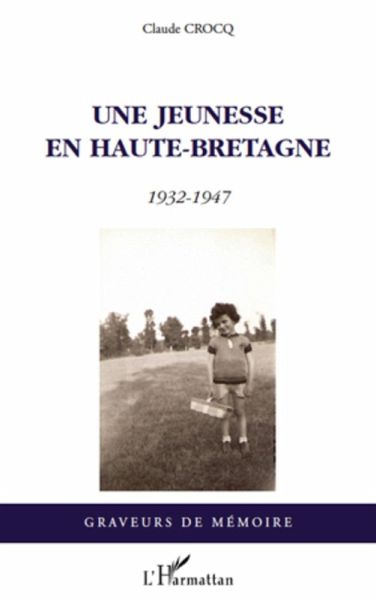 Une jeunesse en Haute-Bretagne (eBook, ePUB) Une jeunesse en Haute-Bretagne (eBook, ePUB)