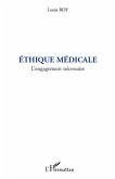 Ethique medicale - l'engagement necessaire (eBook, ePUB)