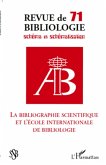 La bibliographie scientifique et l'ecole internationale de b (eBook, ePUB)