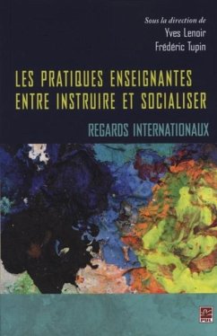 Cover Les pratiques enseignantes entre instruire et socialiser (eBook, PDF)