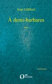 demi-barbares (eBook, ePUB)