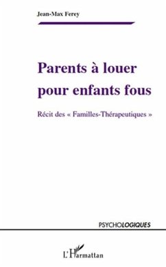 Parents a louer pour enfants fous (eBook, PDF)