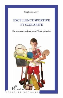 Excellence sportive et scolarite (eBook, PDF) - Stephane Mery