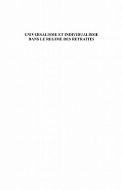 Universalisme et individualisme dans le regime des retraites (eBook, PDF)