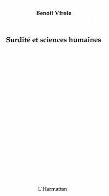 Surdite et sciences humaines (eBook, ePUB) - Benoit Virole