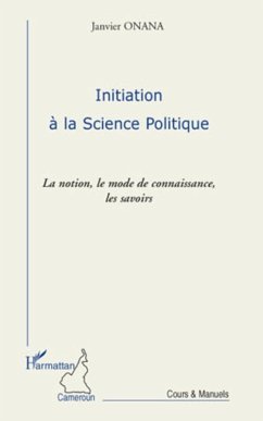 Initiation A la science politique - la notion, le mode de co (eBook, ePUB) - Yoka, Yoka