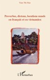 Proverbes, dictons, locutions usuels en francais en en vietn (eBook, ePUB)