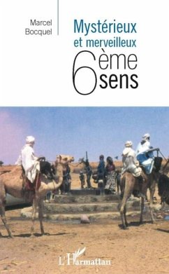 Mysterieux et merveilleux 6emesens (eBook, PDF) Mysterieux et merveilleux 6emesens (eBook, PDF)
