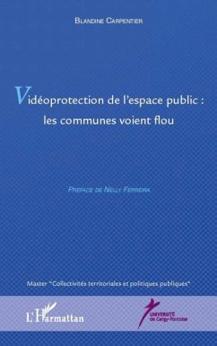 Videoprotection de l'espace publique : les communes voient f (eBook, PDF)