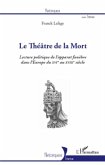 LE THEATRE DE LA MORT (eBook, PDF)