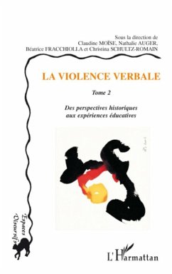 La violence verbale tome 2 - des perspectives historiques au (eBook, ePUB) - Jean, Jean