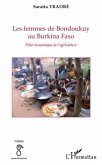 Les femmes de bondoukuy au burkina faso - pilier economique (eBook, ePUB)