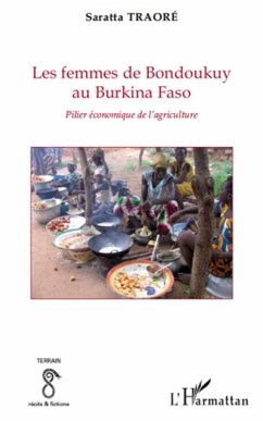 Les femmes de bondoukuy au burkina faso - pilier economique (eBook, ePUB) - Saratta Traore, Saratta Traore