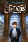 Jake Djones și păzitorii istoriei. Misiunea Veneția (eBook, ePUB)