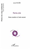 Patrie-cide - poemes transferes de l'arabe marocain (eBook, ePUB)