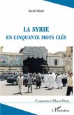 Syrie en cinquante mots cles La (eBook, ePUB)
