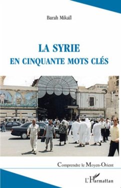 Syrie en cinquante mots cles La (eBook, ePUB) - Barah Mikail, Barah Mikail