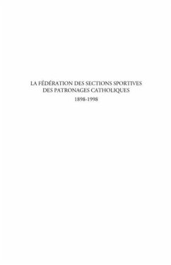 La federation des sections sportives des patronages catholiq (eBook, PDF)